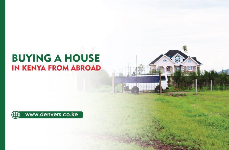 buying a house in Kenya from abroad