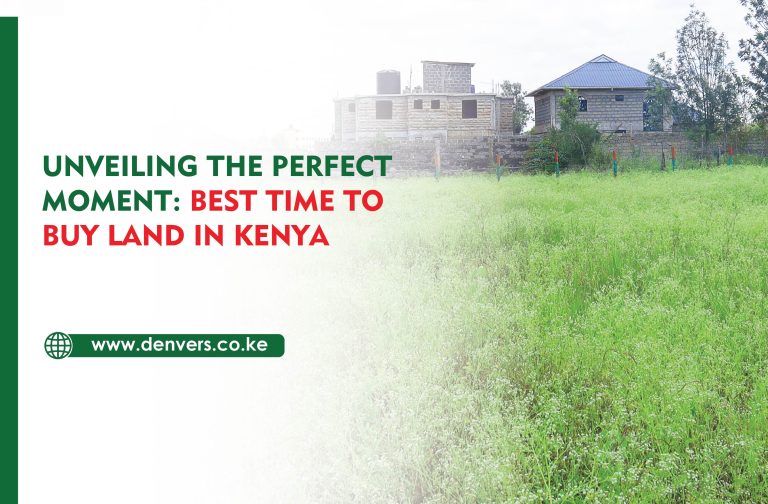 best time to buy land in Kenya