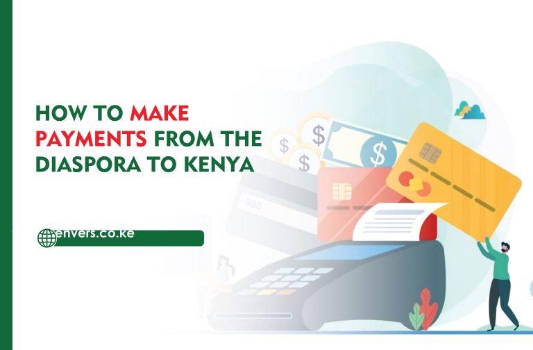 How to Make Payments from the Diaspora to Kenya