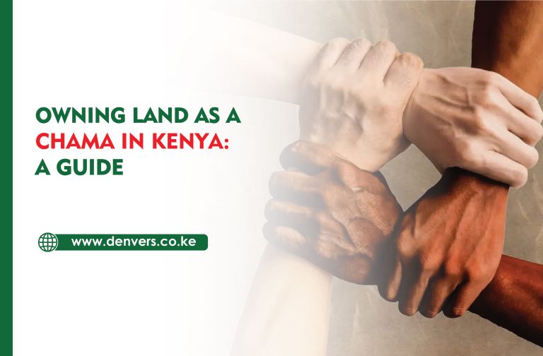 Owning Land as a Chama in Kenya