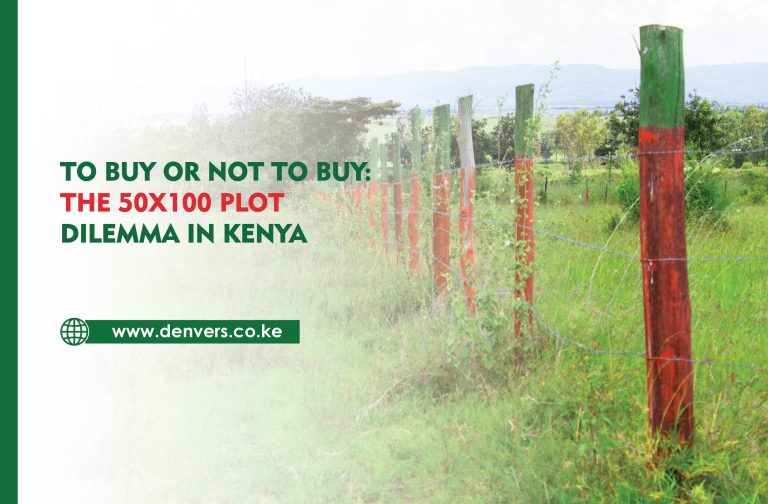 To Buy or Not to Buy a 50x100 Plot in Kenya